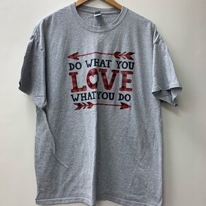 Do what you love size extra large tshirt
